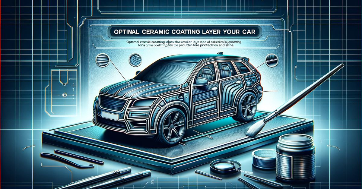 Optimal Ceramic Coating Layers for Your Car A Guide